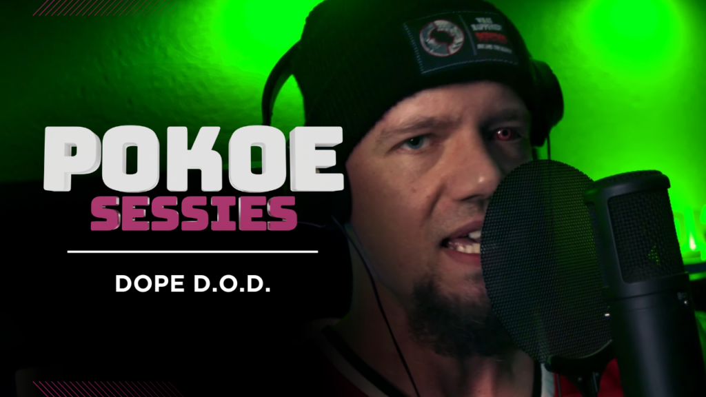 POKOE SESSIE | Dope D.O.D.