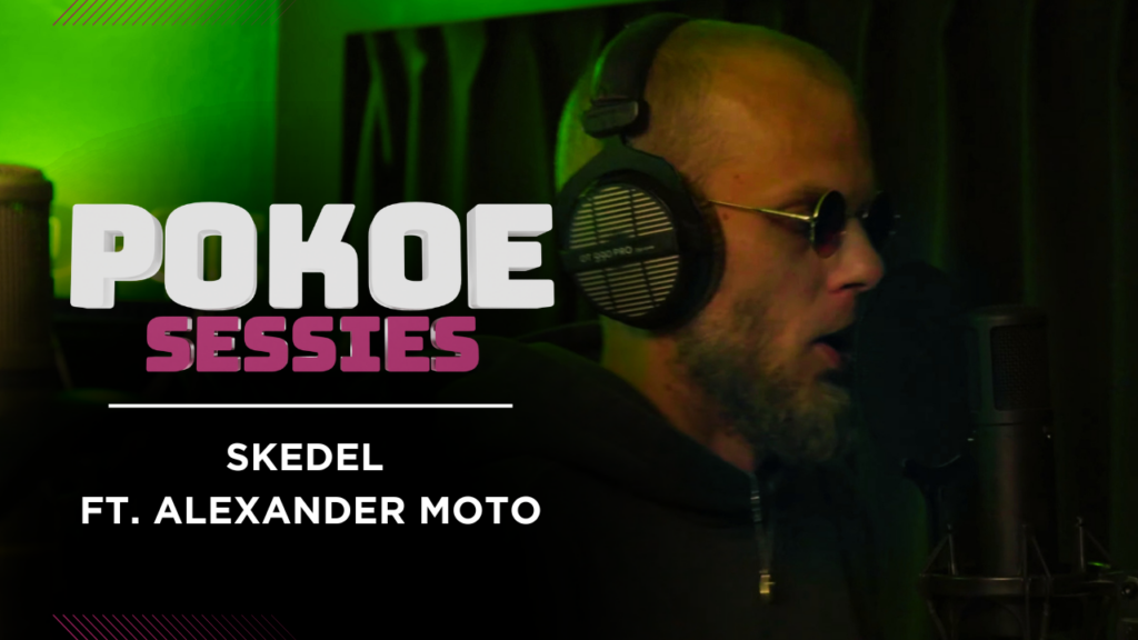 POKOE SESSIE | SKEDEL