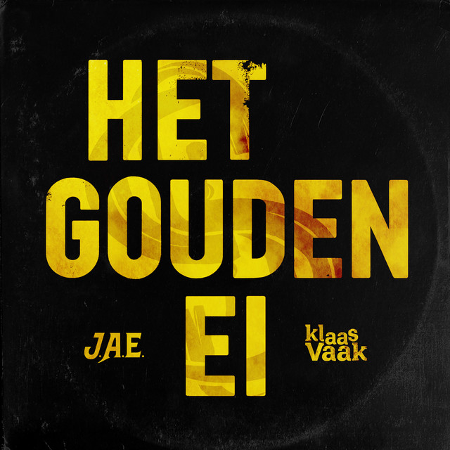 J.A.E. & KlaasVaak – Het Gouden Ei