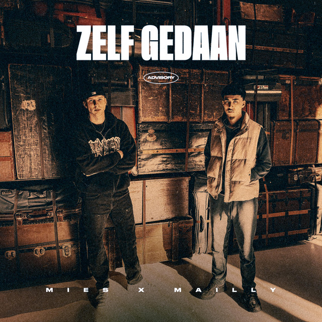 Mies ft. Mailly – Zelf Gedaan