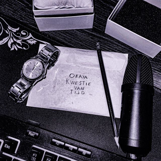 Okaya – Kwestie Van Tijd