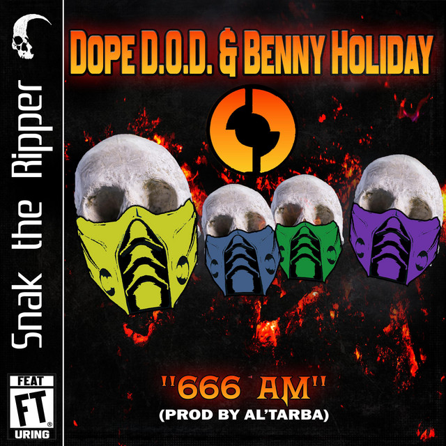 Dope D.O.D. & Benny Holiday ft. Al’Tarba & Snak The Ripper – 666 AM