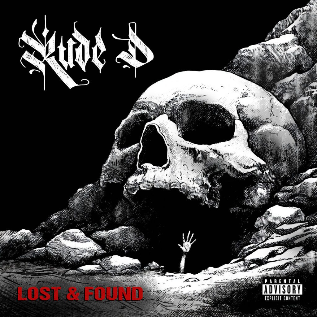 Rude D – LOST & FOUND (Part I)