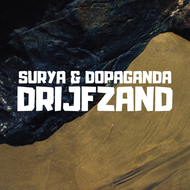 Surya & Dopaganda – Drijfzand