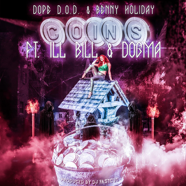Dope D.O.D. & Benny Holiday ft. Ill Bill & Dogma – Coins