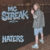 MC STREAK – Haters