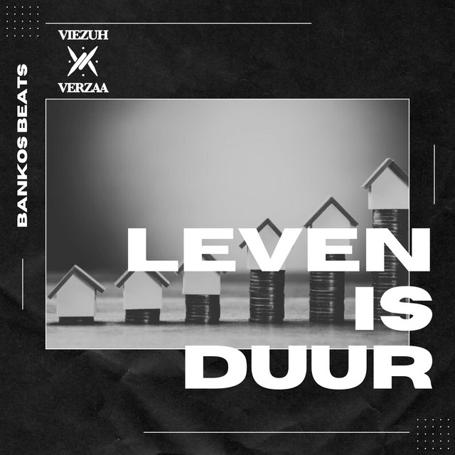 Viezuh Verzaa – LEVEN IS DUUR