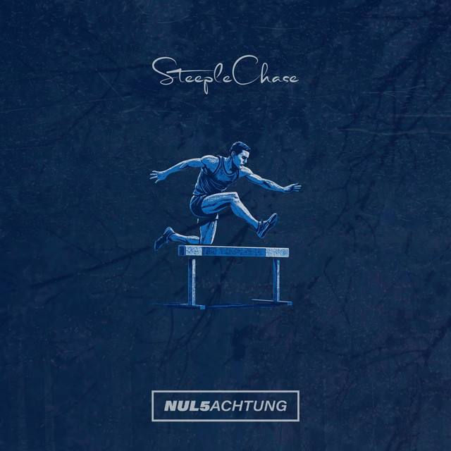 NUL5ACHTUNG – Steeplechase