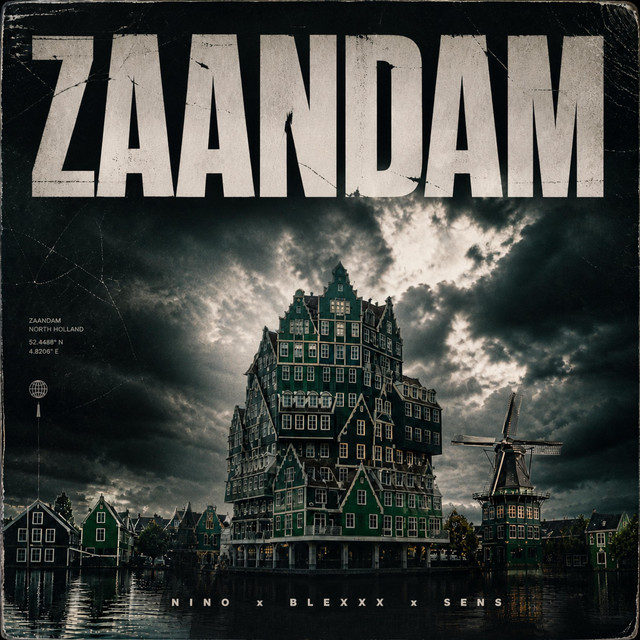 Nino ft. Blexx & Sens – Zaandam