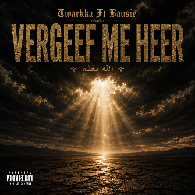 Twarkka ft. Bausie – Vergeef Me Heer