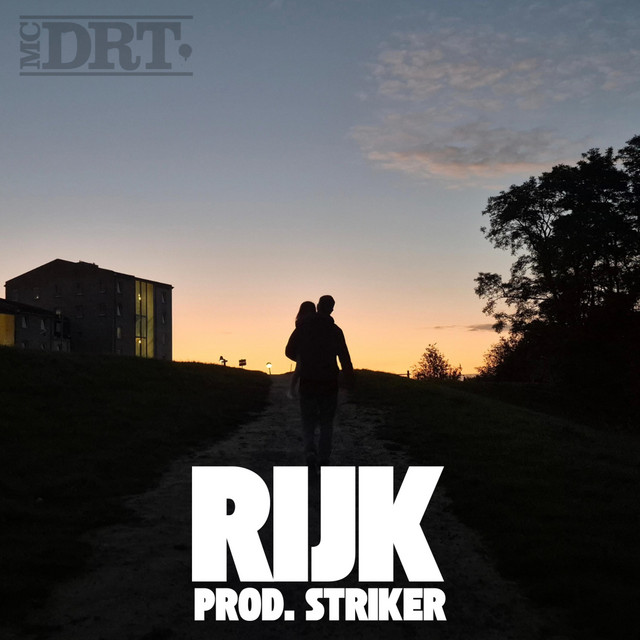 MC DRT & Str1ker – Rijk