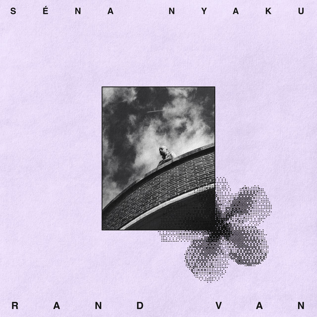 Séna Nyaku – Rand Van